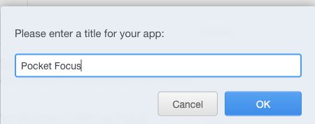 Entering Pocket Focus as the app title